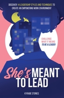 She's Meant to Lead 1088101542 Book Cover