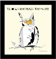 The Owl Whoo Knew Too Much Picture Book 1938154029 Book Cover