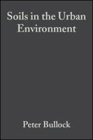 Soils in the Urban Environment 0632029889 Book Cover