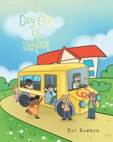 A Day Out of School B0FFKR2CJW Book Cover