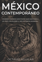 MÉXICO CONTEMPORÁNEO B09XZHLQ96 Book Cover