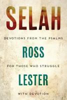 Selah: Devotions From The Psalms For Those Who Struggle With Devotion 1632961202 Book Cover