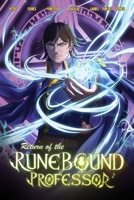 Return of the Runebound Professor Vol. 1 (Graphic Novel) 1638493006 Book Cover