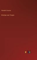 Kristian von Troyes 3368227939 Book Cover