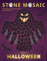 STONE MOSAIC. Halloween. Book 7. Black background.: Stress-free color by number book. B0BG74R7VV Book Cover