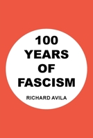 100 Years of Fascism 1698721005 Book Cover