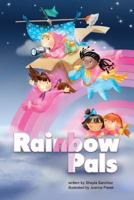 Rainbow Pals 0999363611 Book Cover