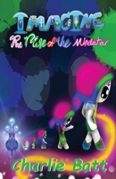 The Rise of the Mindatar (IMAGINE) 1764572122 Book Cover