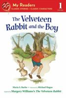 The Velveteen Rabbit and the Boy 0312603665 Book Cover