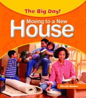 Moving to a New House 1435828410 Book Cover