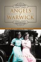 Angels of Warwick: Stone Angels ever watching . . . 1496937910 Book Cover