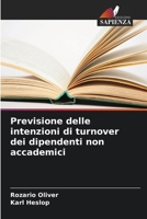 Previsione delle intenzioni di turnover dei dipendenti non accademici 6200688206 Book Cover
