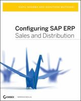 Configuring SAP Erp Sales and Distribution 8126544880 Book Cover