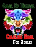 Color By Number Coloring Book For Adults: Color By Number Coloring Book For Adults(Adults Color By number Coloring Book)Best Book V2 B09T32GZ59 Book Cover