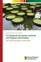 A categoria de posse nominal em línguas ameríndias 6139600014 Book Cover