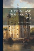 England and Germany, 1740-1914 1021725331 Book Cover