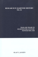 War and Trade in Eighteenth-Century Newfoundland 1927869021 Book Cover