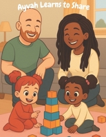 Ayvah Learns to Share B0FTF6NLKF Book Cover