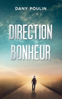 Direction Bonheur null Book Cover