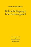 Einkaufsbedingungen Beim Forderungskauf: Eine Analyse Der Unbeabsichtigten Setzung Zwingenden Rechts (Studien Zum Privatrecht) 3161607023 Book Cover