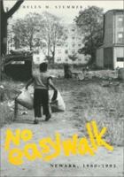 No Easy Walk: Newark, 1980-1993 (Visual Studies) 1566392438 Book Cover