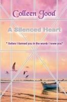 A Silenced Heart B0DRWFSCYJ Book Cover