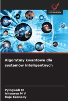 Algorytmy kwantowe dla systemów inteligentnych (Polish Edition) 6209636470 Book Cover