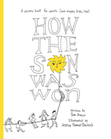 How the Sun Was Won 1961814382 Book Cover