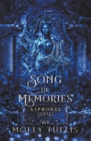 Song of Memories (The Asphodel) B0CN2TCZ96 Book Cover