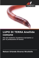 LUPO DI TERRA Anellide comune (Italian Edition) 6208143039 Book Cover