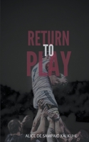 Return to Play (Inside the Ruck) B0CTGXYWCV Book Cover