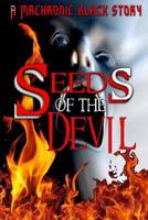 Seeds Of The Devil 153014342X Book Cover