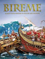 BIREME: Roman Naval Warfare in History and Diorama 8496527131 Book Cover