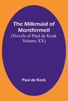 The Milkmaid of Montfermeil 1544211791 Book Cover