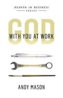God With You at Work 1492264377 Book Cover
