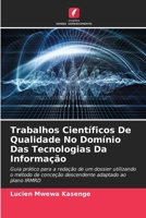 Trabalhos Científicos De Qualidade No Domínio Das Tecnologias Da Informação (Portuguese Edition) 6209819893 Book Cover
