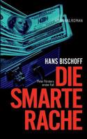 Die smarte Rache (German Edition) 3741227021 Book Cover