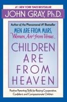 Children Are From Heaven Positive Parenting Skills