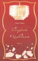 Crystal UnClear (German Edition) 338488776X Book Cover