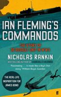 Ian Fleming's Commandos: The Story of 30 Assault Unit In WWII 0571250637 Book Cover