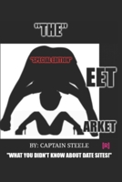 "THE MEET MARKET!": What you didn't know about Date Sites! B0F28CDHKT Book Cover