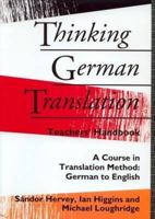 Thinking German Translation Teacher Handbook 0415125774 Book Cover