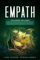 EMPATH: A survival guide, Empath healing and Highly sensitive people. How to manage emotions and avoid narcissistic abuse. Develop your gift and master your intuition. B084QJT6GP Book Cover