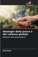 Ideologie della paura e del collasso globale 6205777134 Book Cover