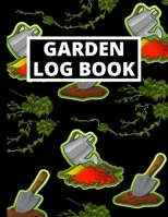 Garden Log Book: Garden Planting Journal, Gardener Logbook To Record, Track Plants and Projects, Gardening Gifts For Garden Lovers Women, Men, Mom, Dad (8,5 x 11) 1673629555 Book Cover