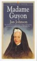 Madame Guyon (Women of Faith) 0764221752 Book Cover