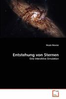 Entstehung von Sternen: Eine interaktive Simulation 3639366581 Book Cover