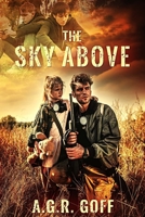 The sky above 1527271544 Book Cover