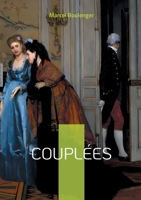 Couplées: Une plongée dans les salons parisiens de la Belle Époque (French Edition) 2322496324 Book Cover