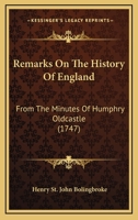 Remarks on the History of England 1170385257 Book Cover